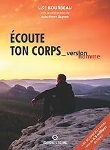 eBook (epub) Ecoute Ton Corps - Version Homme de Lise Bourbeau