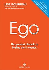 E-Book (epub) EGO - The Greatest Obstacle to Healing the 5 Wounds von Lise Bourbeau