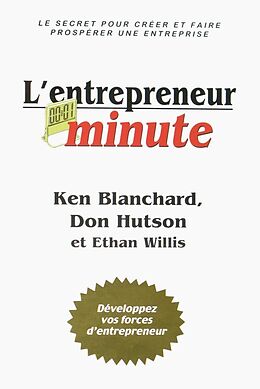 Couverture cartonnée L'entrepreneur minute de Ken; Hutson, Don; Willis, Ethan Blanchard