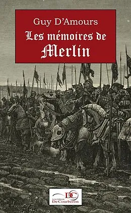 E-Book (epub) Les mémoires de Merlin von D'Amours Guy D'Amours