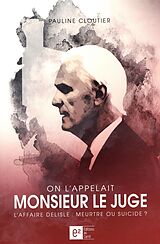 eBook (epub) On l'appelait Monsieur le Juge de Pauline Cloutier Pauline Cloutier