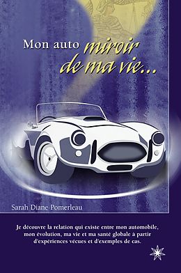 eBook (epub) Mon auto miroir de ma vie ... de Pomerleau Sarah Diane Pomerleau