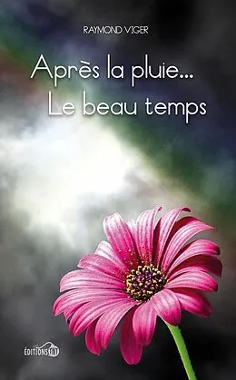 E-Book (epub) Après la pluie... Le beau temps von Viger Raymond Viger
