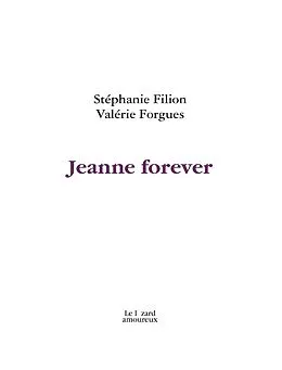PDF Jeanne forever von Filion Stephanie Filion, Forgues Valerie Forgues