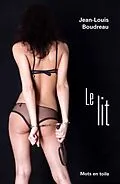 E-Book (epub) Le lit von Boudreau Jean-Louis Boudreau