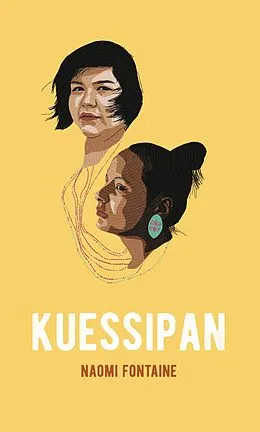 E-Book (epub) Kuessipan von Fontaine Naomi Fontaine