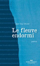 E-Book (pdf) Le fleuve endormi von Jean-Guy Olivier