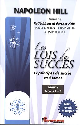 eBook (epub) Les lois du succes 1 : Lecons 1 a 4 de Napoleon Hill Napoleon Hill