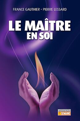 eBook (epub) Le maître en soi de Lessard Pierre Lessard, Gauthier France Gauthier