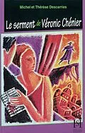 PDF Le serment de Véronic Chénier von Descarries Michel Descarries