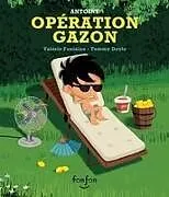 Kartonierter Einband Opération Gazon von Valérie Fontaine