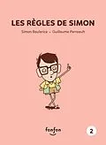 E-Book (pdf) Les regles de Simon von Simon Boulerice