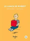 E-Book (pdf) Le lunch de Robert von Robert Soulieres