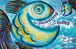 eBook (pdf) Des poissons et des bulles de Bourget Edith Bourget