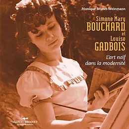 E-Book (pdf) Simone-Mary Bouchard & Louise Gadbois von Monique Brunet-Weinman