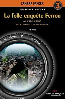 E-Book (pdf) La folle enquete Ferron von Genevieve Lamothe
