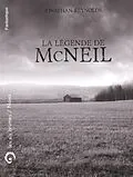 E-Book (epub) La legende de McNeil N.E. von Jonathan Reynolds Jonathan Reynolds