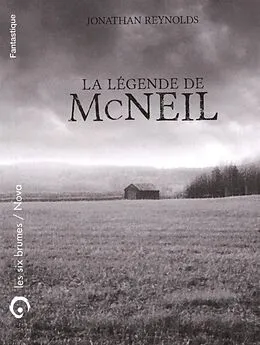 E-Book (epub) La legende de McNeil N.E. von Jonathan Reynolds Jonathan Reynolds
