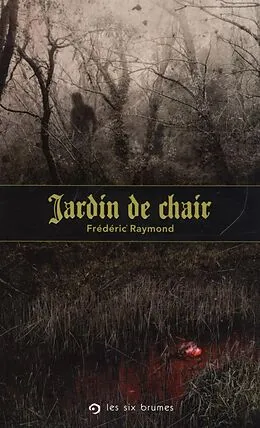 E-Book (epub) Jardin de chair von Frederic Raymond Frederic Raymond