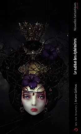 E-Book (epub) Le sabbat des ephemeres von Ariane Gelinas Ariane Gelinas