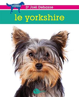 eBook (epub) Le yorkshire de Dehasse Joel Dehasse