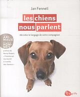 Broschiert Les chiens nous parlent von Jan Fennell