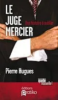 E-Book (pdf) Juge Mercier Le von Pierre Hugues