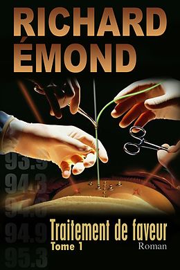eBook (epub) Traitement de faveur de Emond Richard Emond