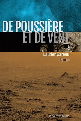 E-Book (epub) De poussière et de vent von Gareau Laurier Gareau