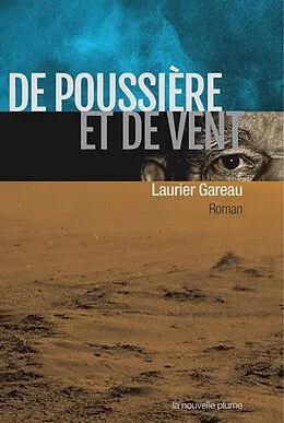E-Book (pdf) De poussière et de vent von Gareau Laurier Gareau