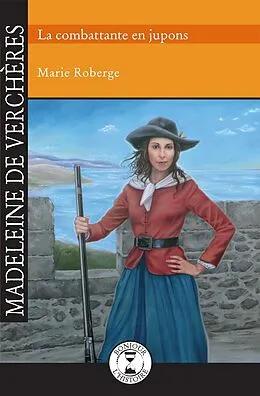 E-Book (epub) Madeleine de Vercheres von Roberge Marie Roberge
