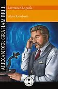 E-Book (epub) Alexander Graham Bell von Raimbault Alain Raimbault