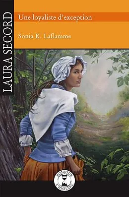 E-Book (epub) Laura Secord von Laflamme Sonia K. Laflamme
