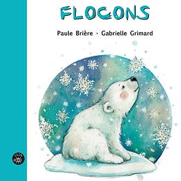 eBook (pdf) Flocons de Briere Paule Briere