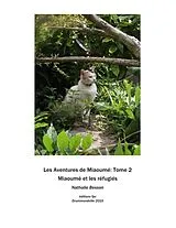 E-Book (epub) Les Aventures de Miaoume: tome 2 Miaoume et les refugies von Nathalie Besson Nathalie Besson