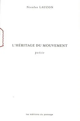 E-Book (pdf) Heritage du mouvement L' von Nicolas Lauzon Nicolas Lauzon