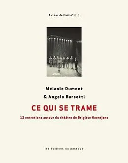 E-Book (pdf) Ce qui se trame von Dumont Melanie Dumont, Barsetti Angelo Barsetti, Haentjens Brigitte Haentjens