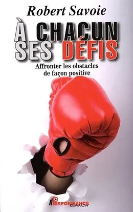 E-Book (pdf) chacun ses defis von Robert Savoie Robert Savoie