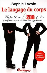 E-Book (epub) Le langage du corps : Repertoire de 200 gestes pour apprendre a decoder les autres von Sophie Lavoie Sophie Lavoie