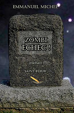 eBook (epub) Zombi Echec ! de Michel Emmanuel Michel