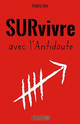 E-Book (epub) Survivre avec l'Antidoute von Frederic Dion