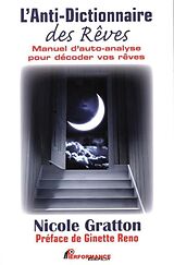 eBook (pdf) L'Anti-Dictionnaire des Reves : Manuel d'auto-analyse pour decoder vos reves de 