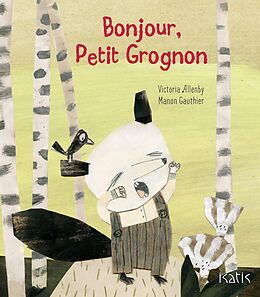 eBook (pdf) Bonjour, Petit Grognon ! de Allenby Victoria Allenby