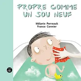 E-Book (pdf) PROPRE COMME UN SOU NEUF von Perreault Melanie Perreault