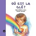 E-Book (pdf) Où est la clé von Jarry Marie-Helene Jarry