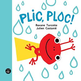 eBook (pdf) Plic, Ploc! de Turcotte Roxane Turcotte