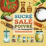 E-Book (pdf) Sucré salé poivré et compagnie von Pasquet Jacques Pasquet