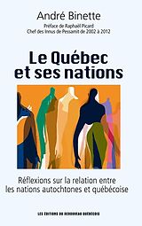 eBook (epub) Le Québec et ses nations de Binette Andre Binette