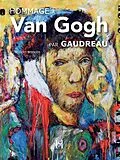 E-Book (pdf) Hommage à Van Gogh par Gaudreau von Bernier Robert Bernier