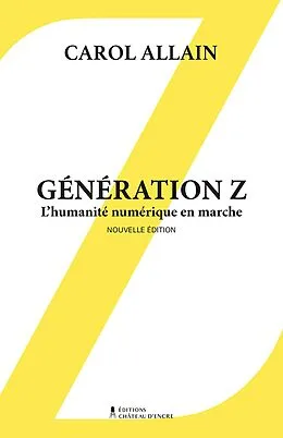 E-Book (epub) Generation Z- Nouvelle edition von Allain Carol Allain